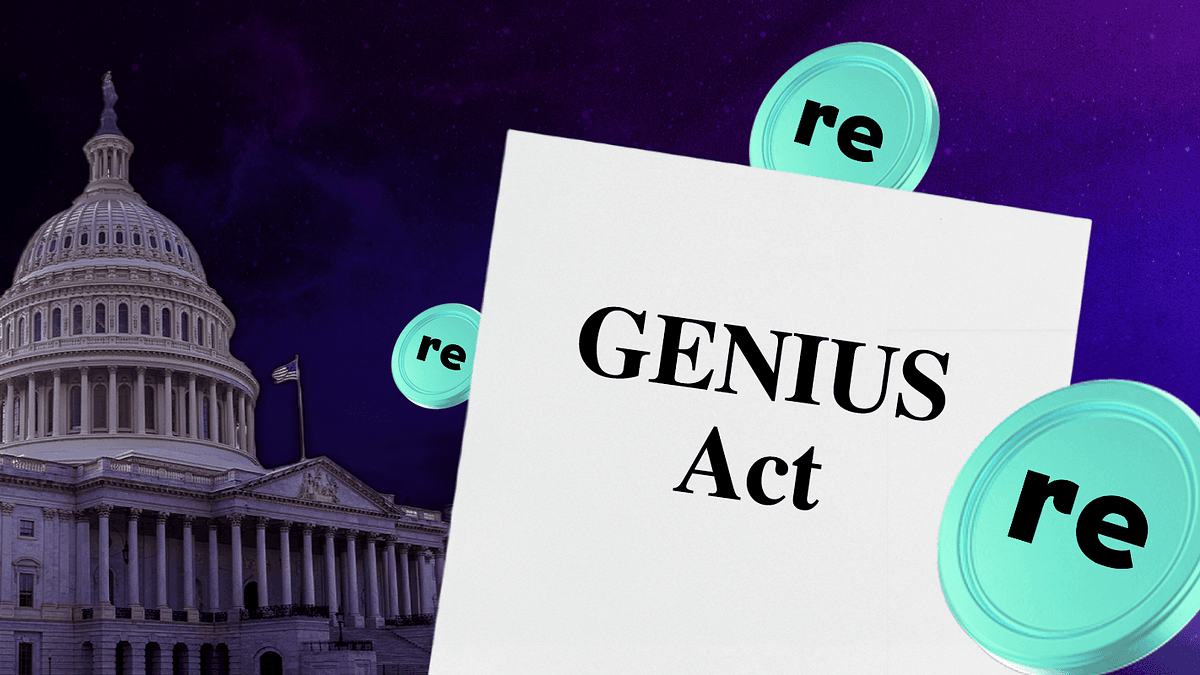 GENIUS Sets the Standard, Strengthening Re’s Stablecoin Onramp