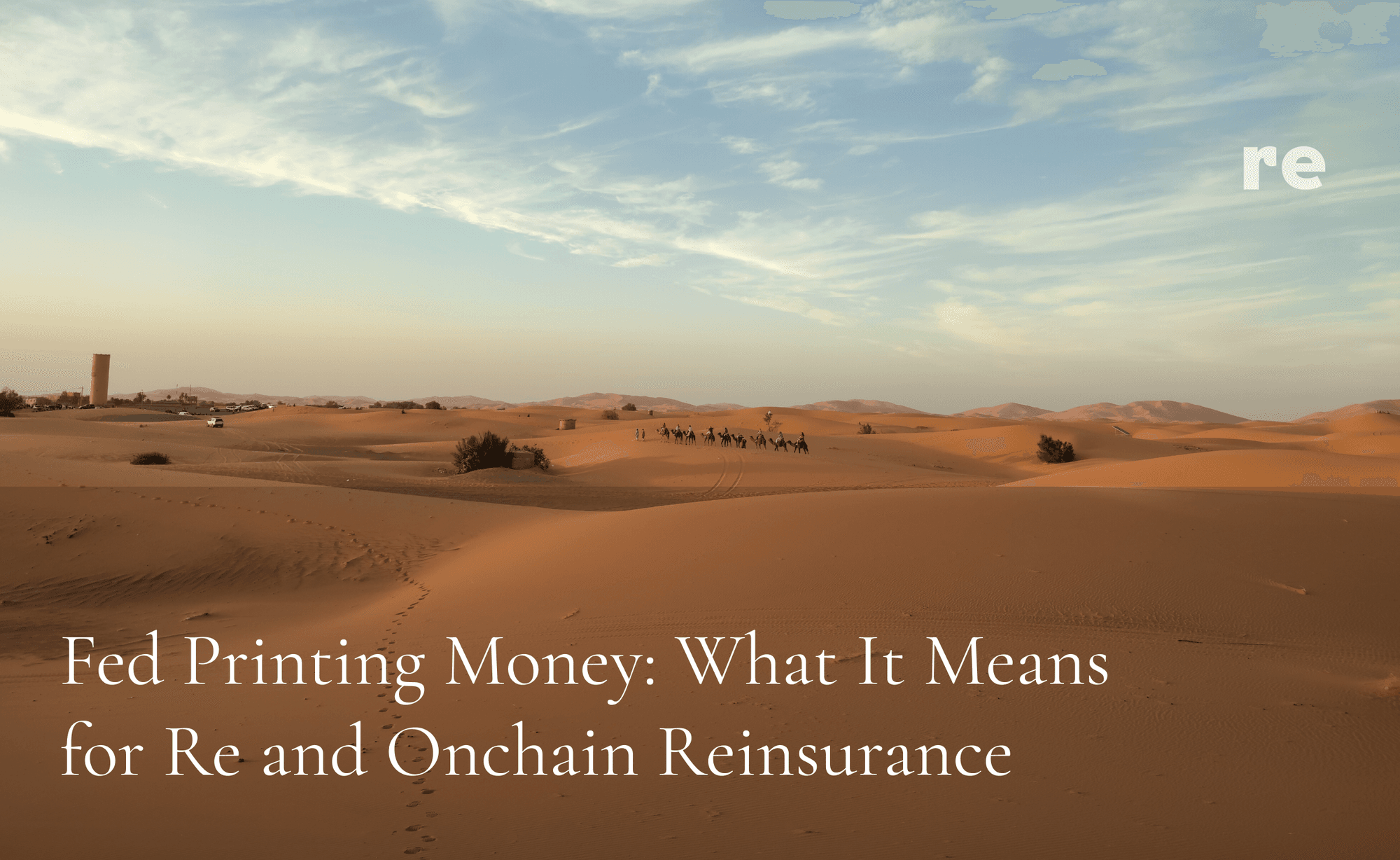 Fed Printing Money: What It Means for Re and Onchain Reinsurance