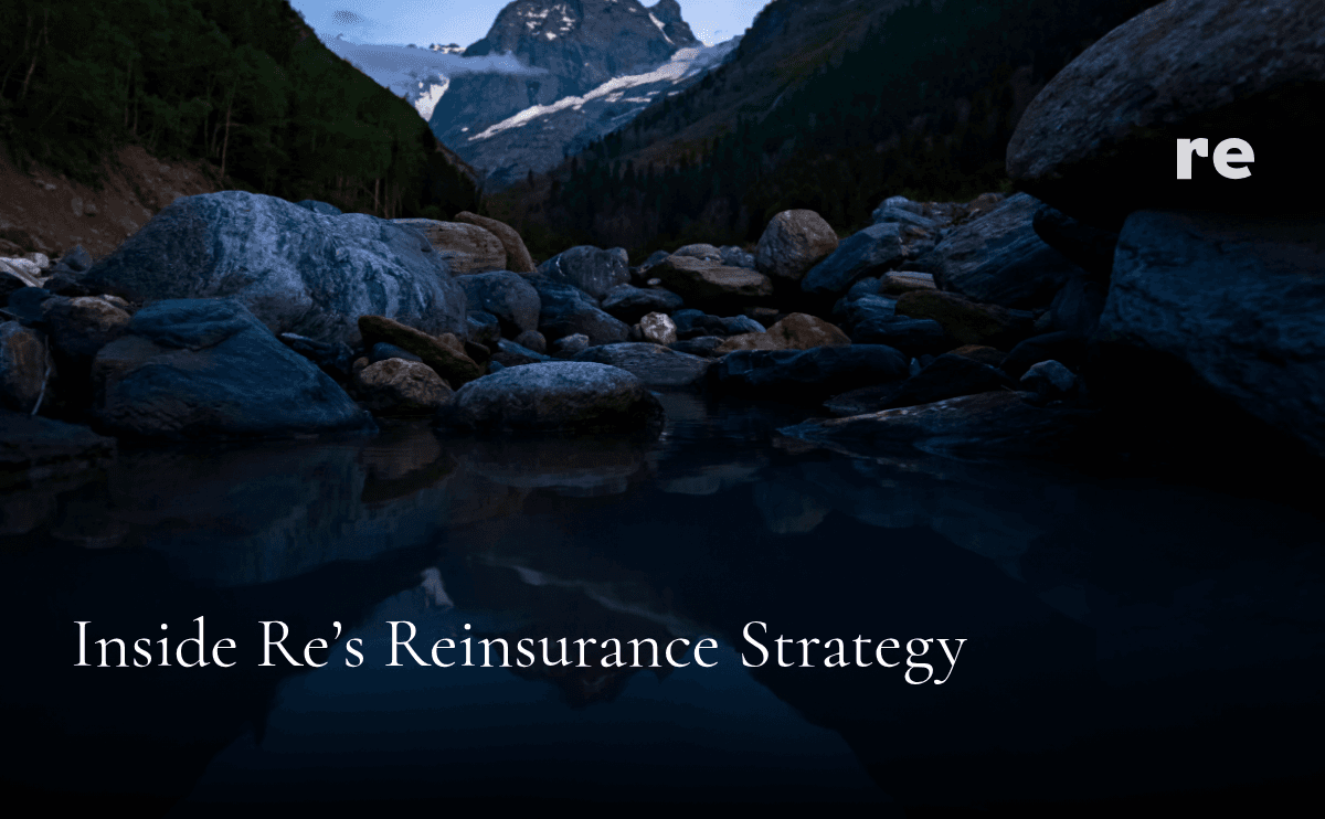 Inside Re's Reinsurance Strategy